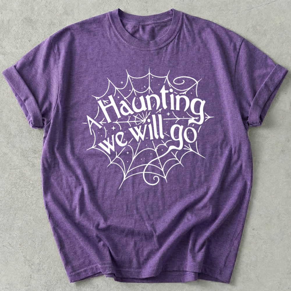 A Haunting We Will Go Tee