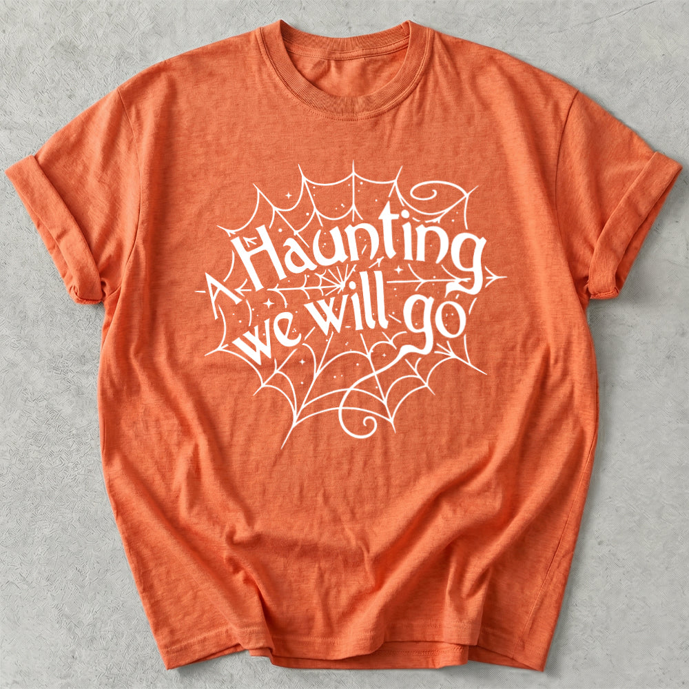 A Haunting We Will Go Tee