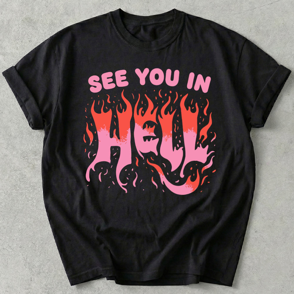 See You In Hell Tee