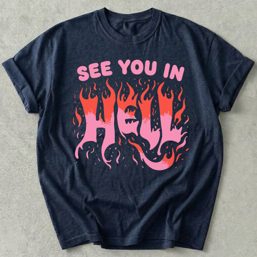 See You In Hell Tee