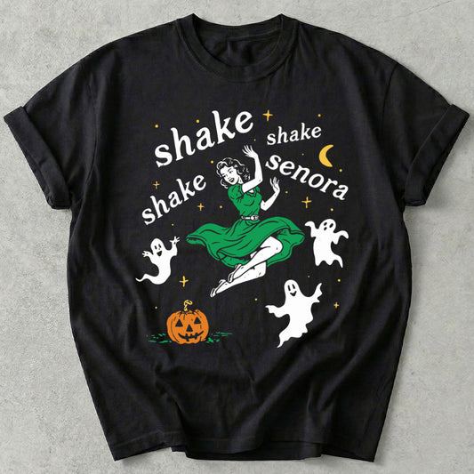 Shake Shake Shake Senora Tee