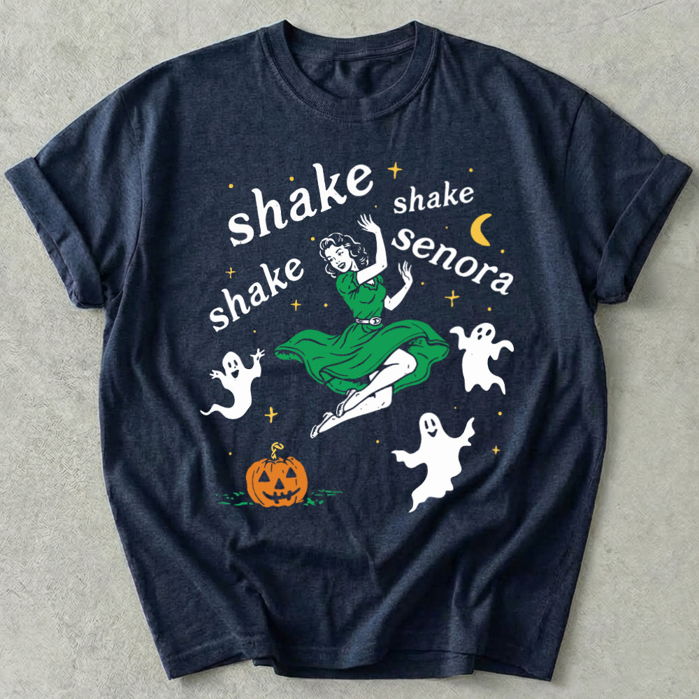 Shake Shake Shake Senora Tee