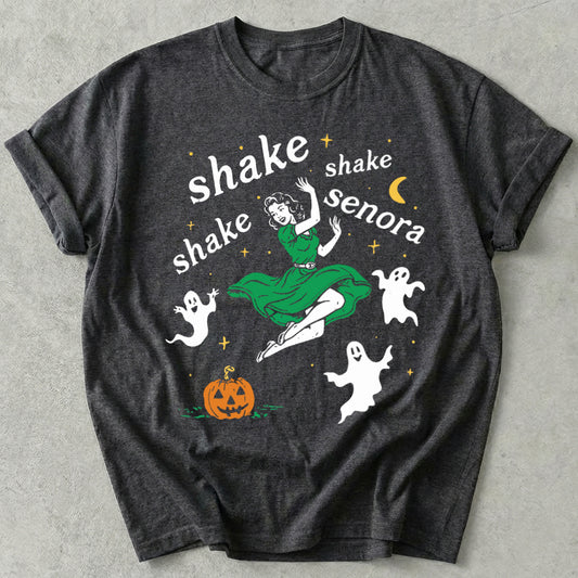 Shake Shake Shake Senora Tee