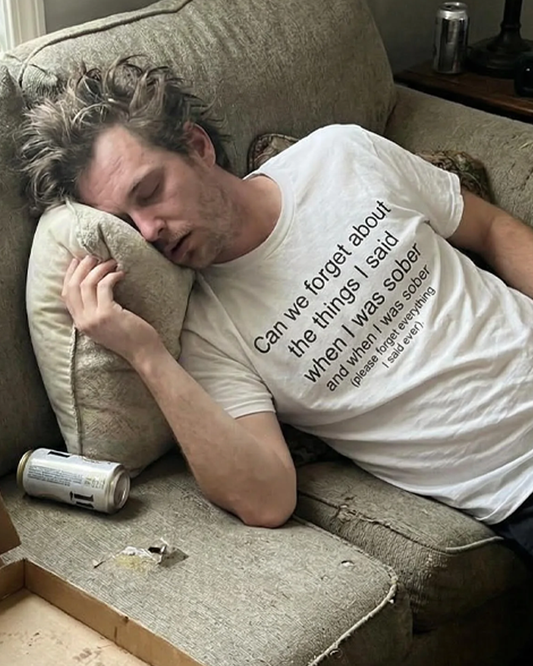 Can We Forget About The Things I Said When I Was Drunk