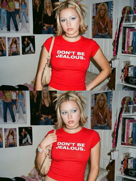 Don't Be Jealous Baby Tee